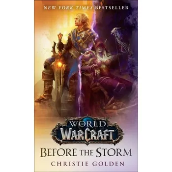 Before the Storm (World of Warcraft) - Golden Christie
