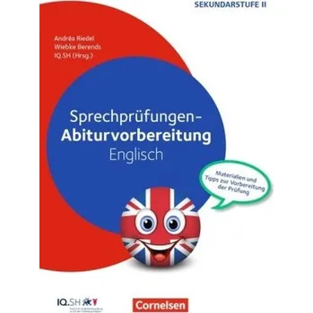 Sprechprüfungen - Abiturvorbereitung Englisch - Berends, Wiebke