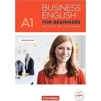 Cizí jazyk Business English for Beginners A1 - Kursbuch mit online Audios als Augmented Reality - Hogan, Mike