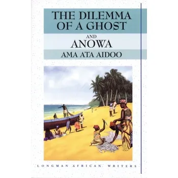Učebnice The Dilemma of a Ghost and Anowa 2nd Edition - Aidoo, Ama Ata