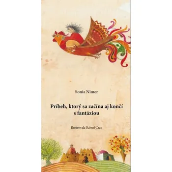 Pohádka Príbeh, ktorý začína aj končí s fantáziou - Sonia Nimer