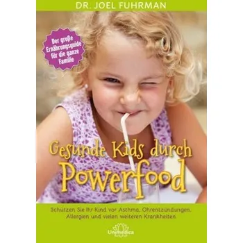 Gesunde Kids durch Powerfood - Fuhrman, Joel