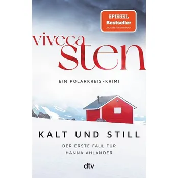 Kalt und still - Viveca Sten