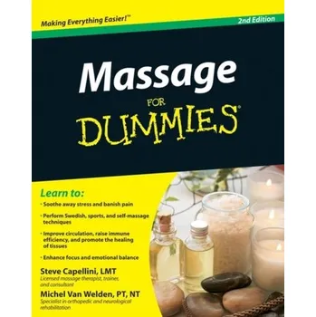 Massage For Dummies - Capellini, Steve; Welden, Michel Van