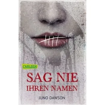 Sag nie ihren Namen - Dawson, Juno