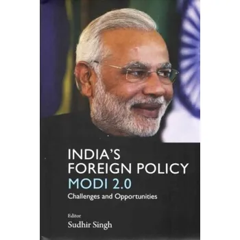 India`s Foreign Policy Modi 2.0 - Singh, Sudhir