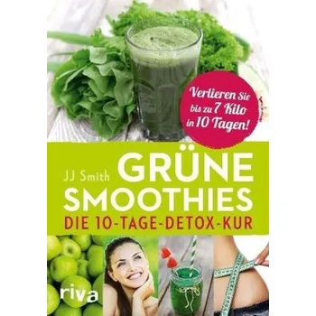 Grüne Smoothies - Smith, J. J.