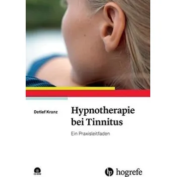Hypnotherapie bei Tinnitus, m. CD-ROM - Kranz, Detlef