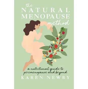 Populárně naučná literatura pro dospělé The Natural Menopause Method - Newby, Karen