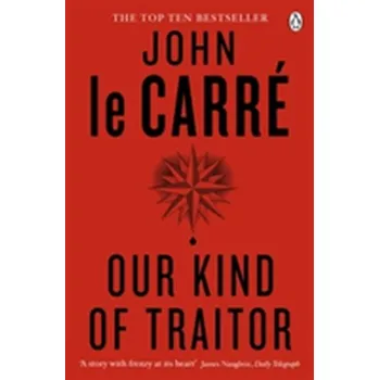 Cestování Our Kind of Traitor - John leCarre [EN] (2006, Brožovaná / brožovaná, Penguin Books Ltd)