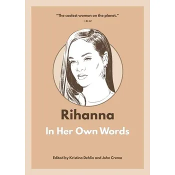 Literární biografie Rihanna: In Her Own Words