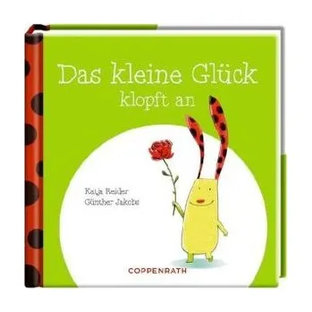 První čtění Das kleine Glück klopft an - Katja Reider