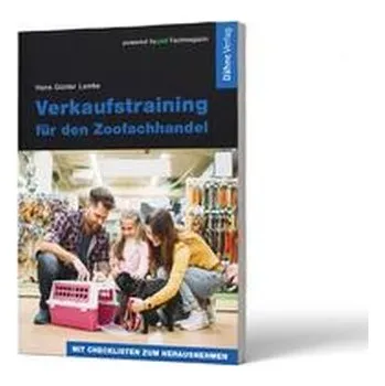 Verkaufstraining für den Zoofachhandel - Lemke, Hans-Günther