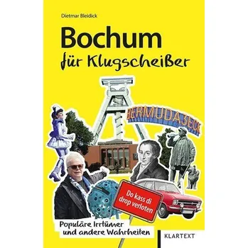 Cestování Bochum für Klugscheißer - Bleidick, Dietmar