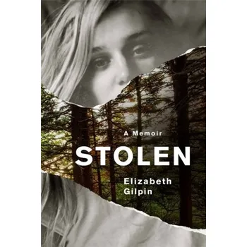 Literární biografie Stolen - Gilpin, Elizabeth