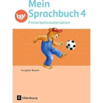 Cizí jazyk Mein Sprachbuch 4. Jahrgangsstufe - Freiarbeitsmaterialien. Ausgabe Bayern - Duscher, Sandra
