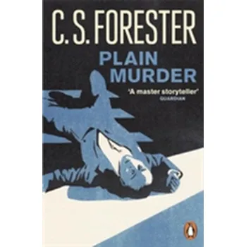 Plain Murder - C.S. Forester