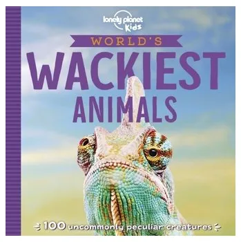 Cestování World's Wackiest Animals - Lonely Planet Kids