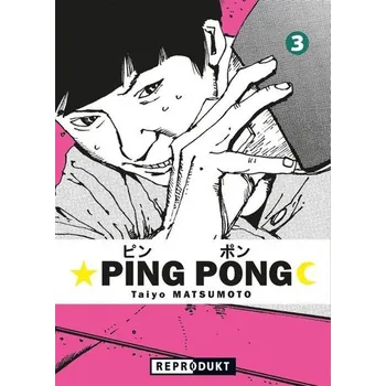 Komiks pro dospělé Ping Pong 3 - Matsumoto, Taiyo