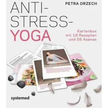 Anti-Stress Yoga, 74 Karten - Orzech, Petra