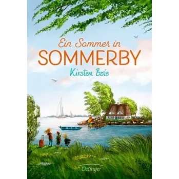 Ein Sommer in Sommerby - Boie, Kirsten