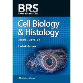 Příroda BRS Cell Biology and Histology - Gartner, Leslie P. [EN] (2018, Brožovaná, Lippincott Williams and Wilkins)