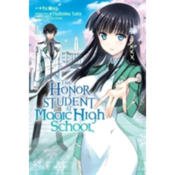 The Honor Student at Magic High School, Vol. 1 - Satou, Tsutomu