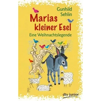 Pohádka Marias kleiner Esel - Sehlin, Gunhild