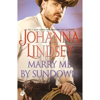 Marry Me By Sundown - Johanna Lindsey