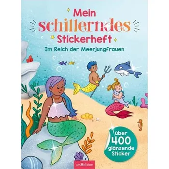 První čtění Mein schillerndes Stickerheft - Im Reich der Meerjungfrauen - Zippel, Marie