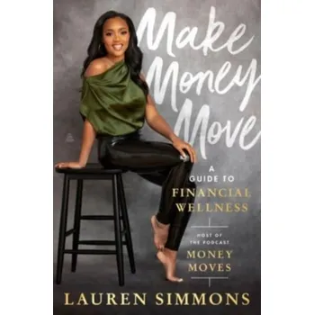 Populárně naučná literatura pro dospělé Make Money Move - Simmons, Lauren