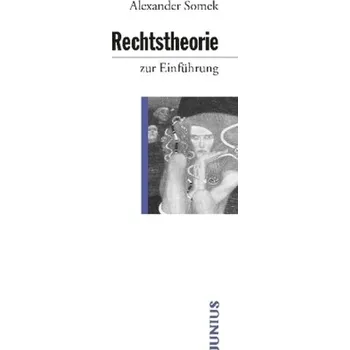 Rechtstheorie zur Einführung - Somek, Alexander