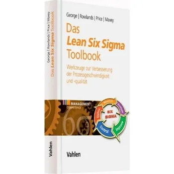 Das Lean Six Sigma Toolbook - George, Michael L.