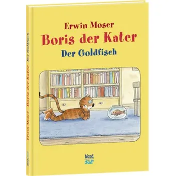 Pohádka Boris der Kater- Der Goldfisch - Moser, Erwin
