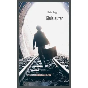 Gleisläufer - Kopp, Dieter