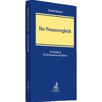 Der Prozessvergleich - Fleindl, Hubert