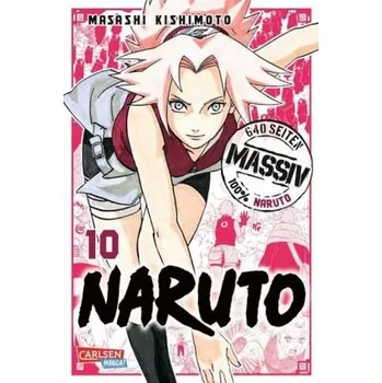NARUTO Massiv. Bd.10 - Kishimoto, Masashi
