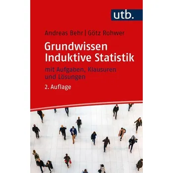 Grundwissen Induktive Statistik - Behr, Andreas [DE] (2024, Brožovaná, UTB GmbH)