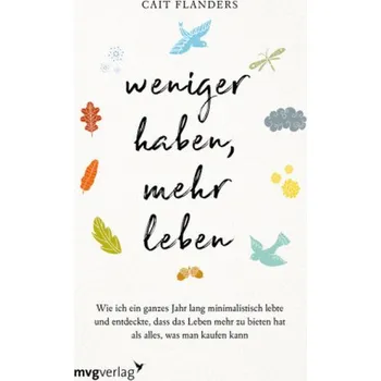 Weniger haben, mehr leben - Flanders, Cait