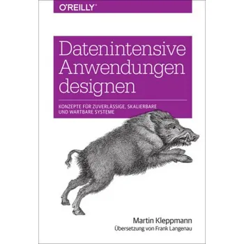 Technika Datenintensive Anwendungen designen - Kleppmann, Martin