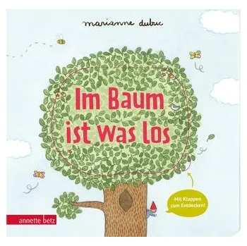 První čtění Im Baum ist was los - Pappbilderbuch mit Klappen - Dubuc Marianne