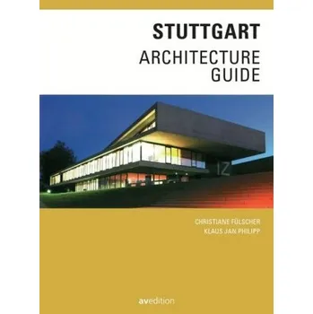 Umění Stuttgart Architecture Guide - Fülscher, Christiane