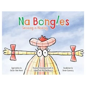 První čtění The Bongles - Seasag Is Niseag - Heek, Stephanie Alexandra van