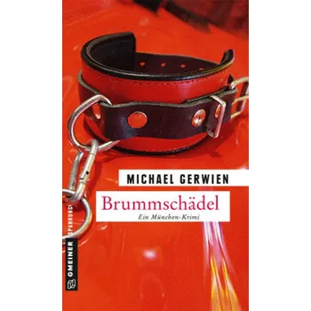 Brummschädel - Gerwien, Michael