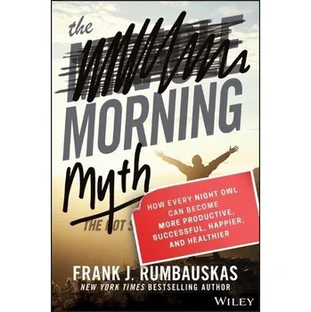The Morning Myth - Rumbauskas, Frank J.