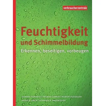 Encyklopedie Feuchtigkeit und Schimmelbildung - Donadio, Sandra