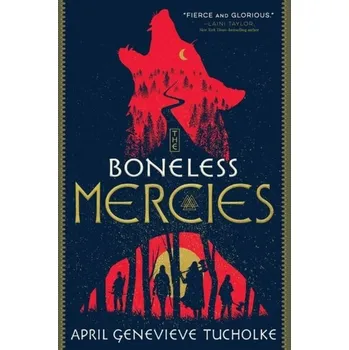 BONELESS MERCIES - Tucholke, April