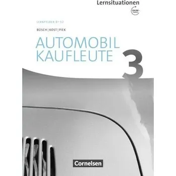 Kniha Automobilkaufleute Band 3: Lernfelder 9-12 - Arbeitsbuch mit englischen Lernsituationen - Büsch, Norbert