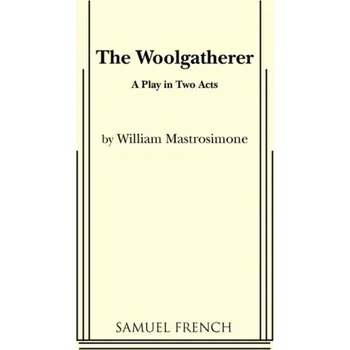 Umění The Woolgatherer - Mastrosimone, William
