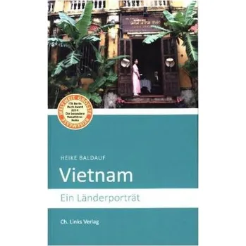 Cestování Vietnam - Baldauf, Heike